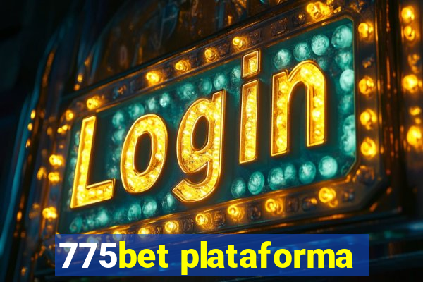 775bet plataforma